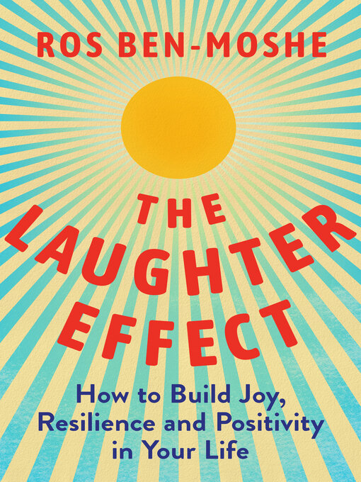 Title details for The Laughter Effect by Ros Ben-Moshe - Available